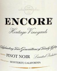 Encore Monterey Pinot Noir